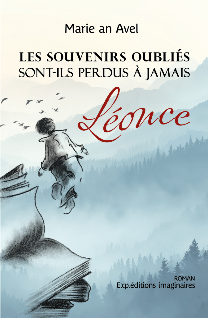 Couverture d’ouvrage : Les souvenirs oubliés sont-ils perdus à jamais - Léonce