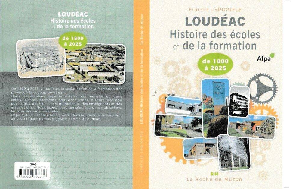 Couverture d’ouvrage : LOUDEAC Histoire des écoles et de la formation de 1800 à 2025