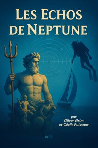 Couverture d’ouvrage : Les échos de Neptune