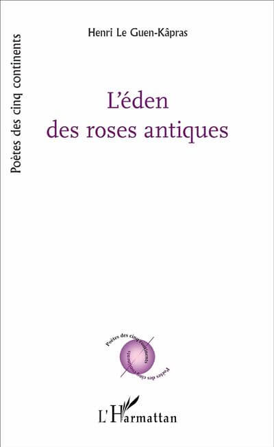 Couverture d’ouvrage : L'éden de roses antiques