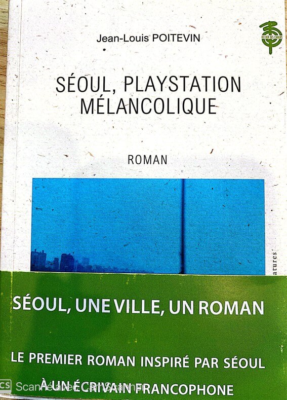 Couverture d’ouvrage : Séoul, Playstation mélancolique