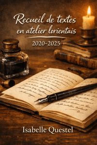 Couverture d’ouvrage : Recueil de textes en atelier lorientais 2021-2025