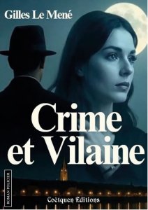 Couverture d’ouvrage : Crime et Vilaine