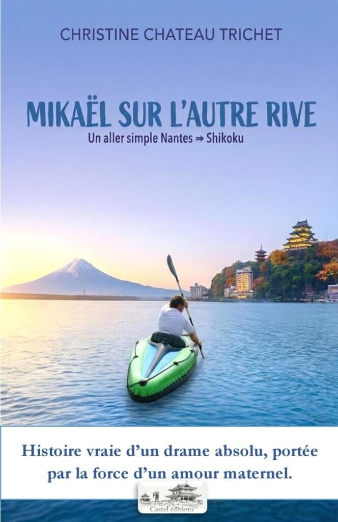 Couverture d’ouvrage : Mikaël sur l'Autre Rive